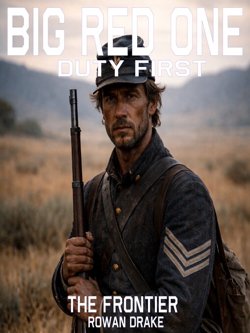 Title details for Big Red One, the Frontier by Rowan Drake - Wait list